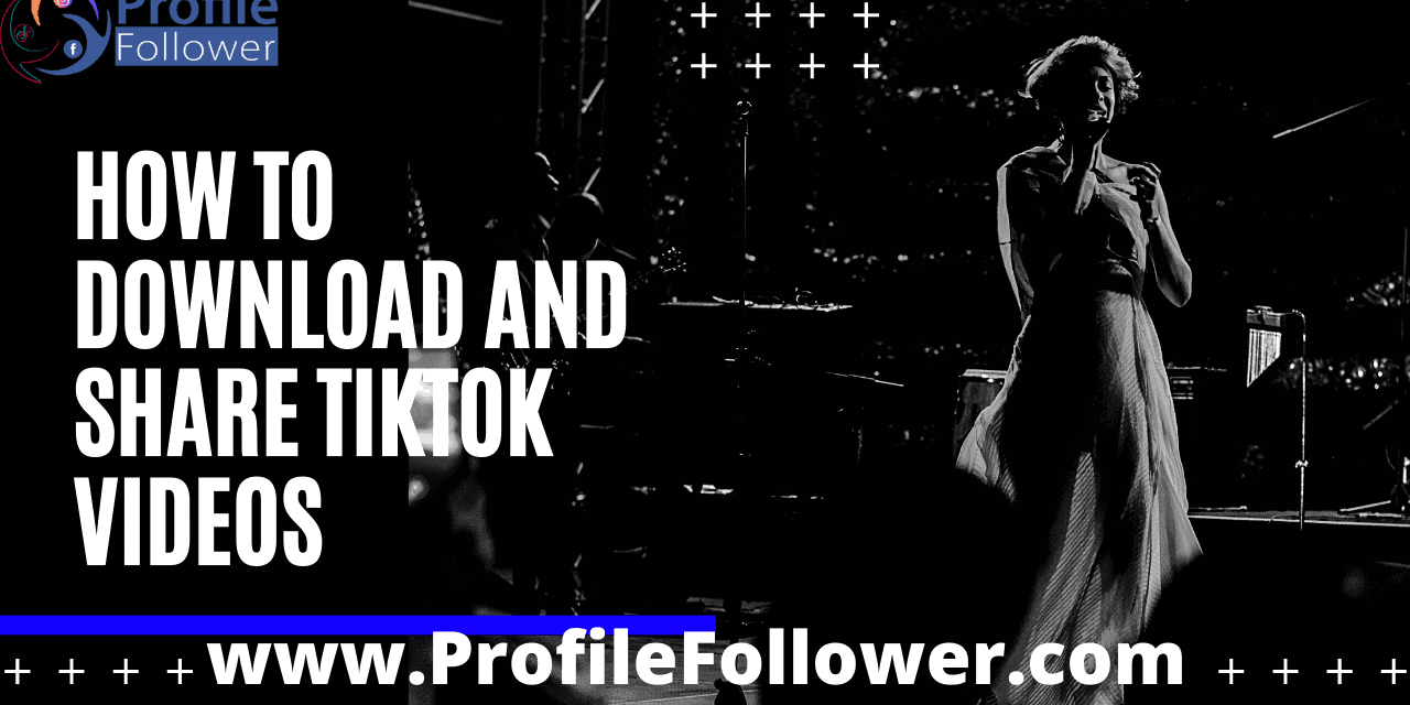 How to download and share tiktok videos How to download and share tiktok videos