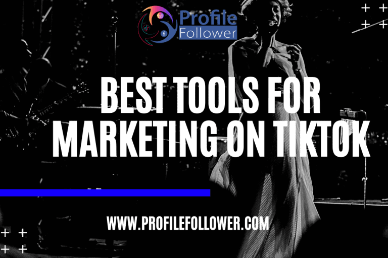 Best tools for marketing on tiktok