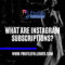 What are instagram subscriptions